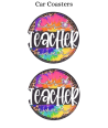 Best Teacher Tie Dye - Car Coaster