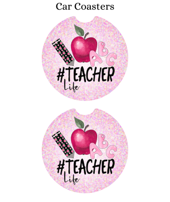 Pink Teacher Life - Car Coaster