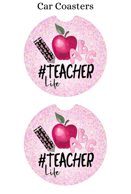 Pink Teacher Life - Car Coaster