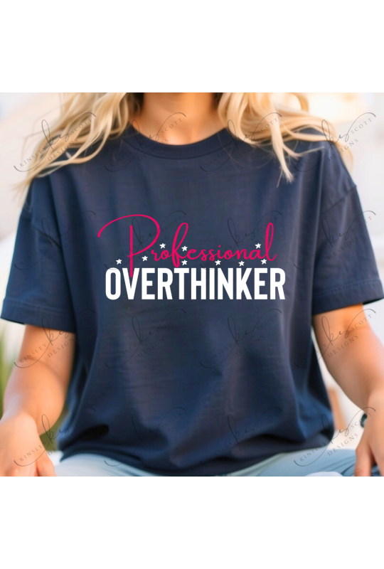 Professional Overthinker Pink - Adult