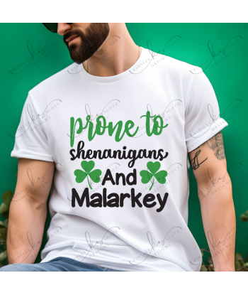 Prone To Shenanigans Malarkey - Adult
