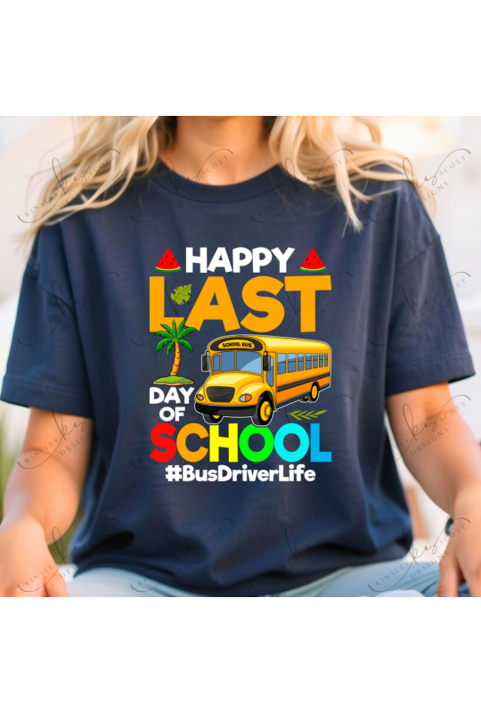 Bus Driver Last Day - Adult Bus Driver Last Day - Adult