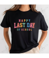 Happy Last Day Varsity - Adult