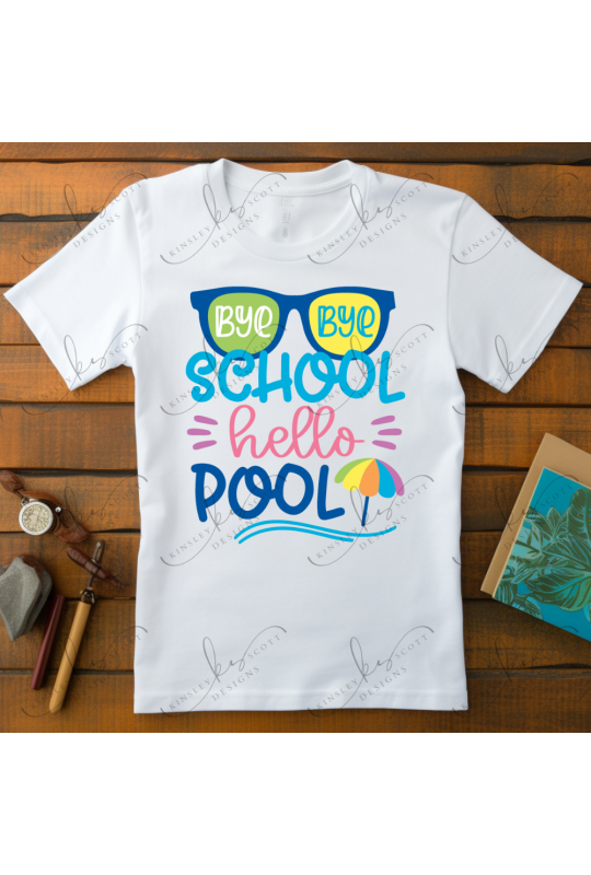 Bye School Hello Pool - Youth Bye School Hello Pool - Youth