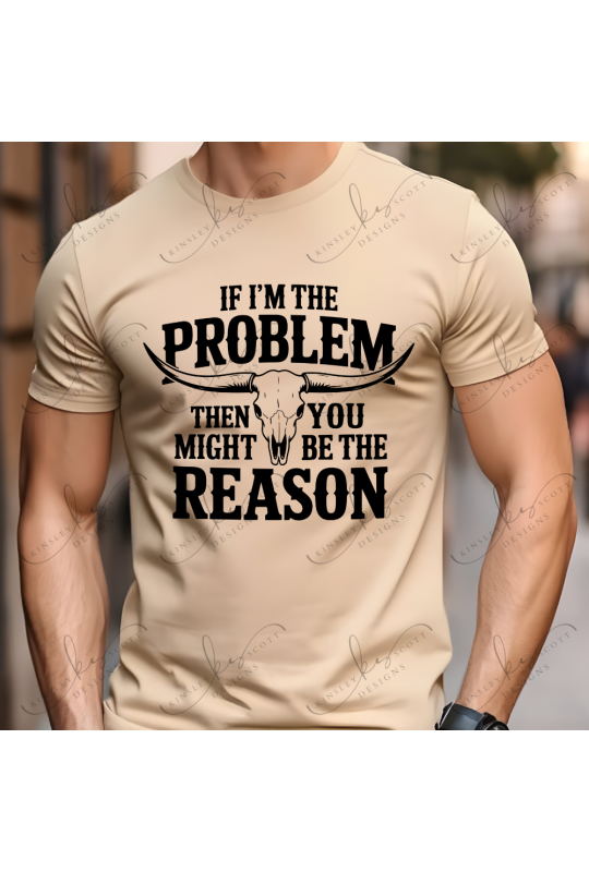 If I'm The Problem Black - Adult If I'm The Problem Black - Adult