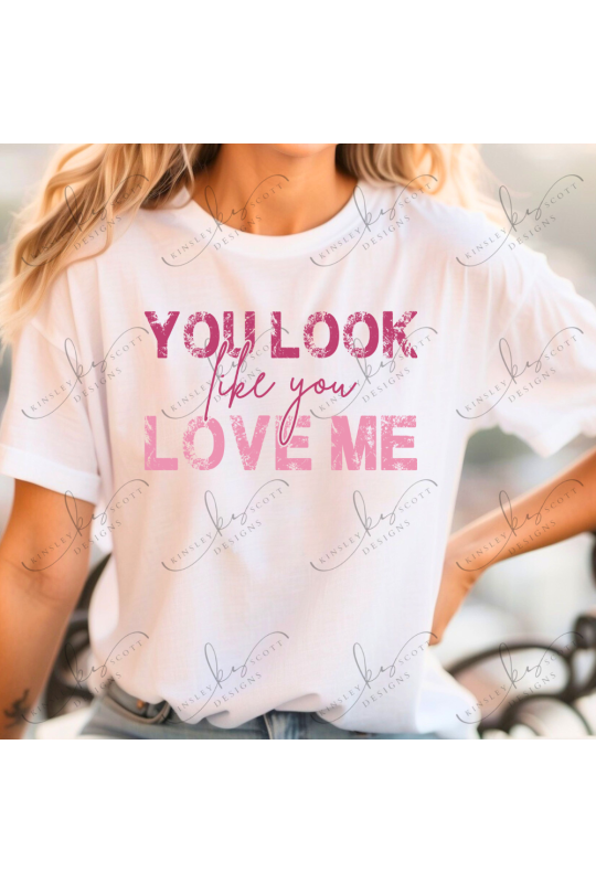 Look Like You Love Me Pink - Adult Look Like You Love Me Pink - Adult