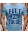 Built Dad Tough - Adult