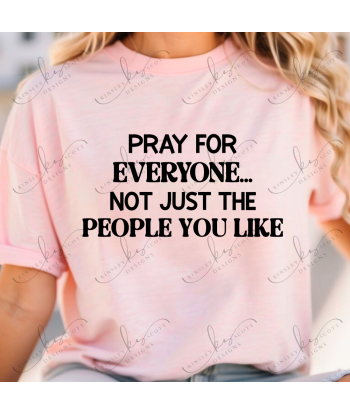 Pray For Everyone - Adult