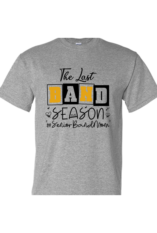 The Last Band Season Senior Mom - Adult