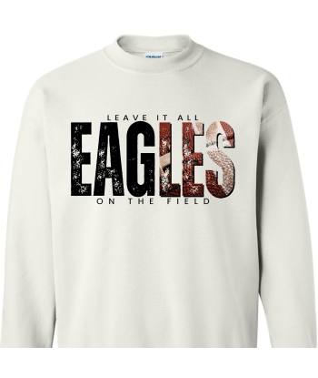 Leave It All On The Field Eagles Football - Adult