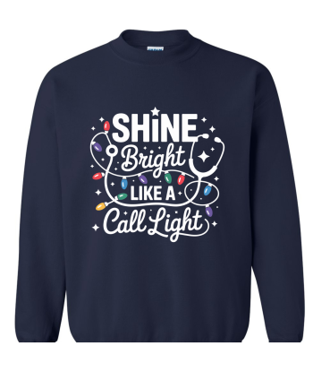 Shine Bright Like A Call Light Nurse - Adult