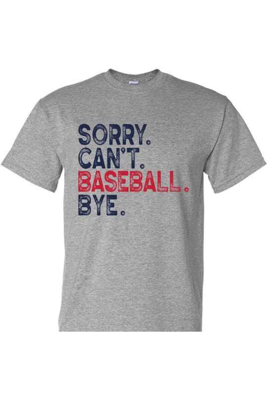 Sorry Can't Baseball - Adult