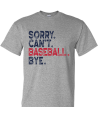 Sorry Can't Baseball - Adult