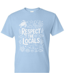 Respect The Locals White - Adult