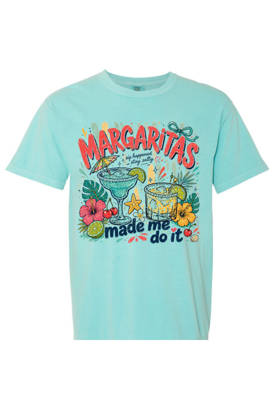Margaritas Made Me - Adult
