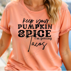 Keep Your Pumpkin Spice - Adult