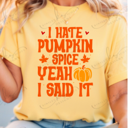 I Hate Pumpkin Spice Orange - Adult