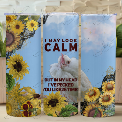 Chicken Look Calm - Skinny Tumbler