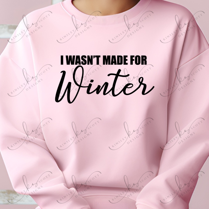 I Wasn't Made For Winter Black - Adult