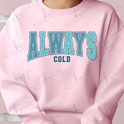 Always Cold Blue Varsity - Adult