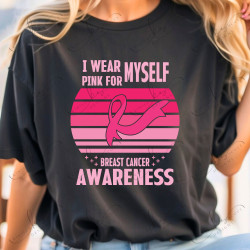 Wear Pink For Myself - Adult