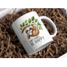 Be Happy Sloth - Coffee Mug